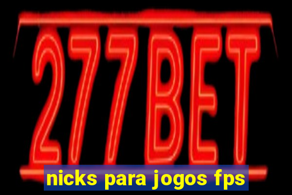 nicks para jogos fps