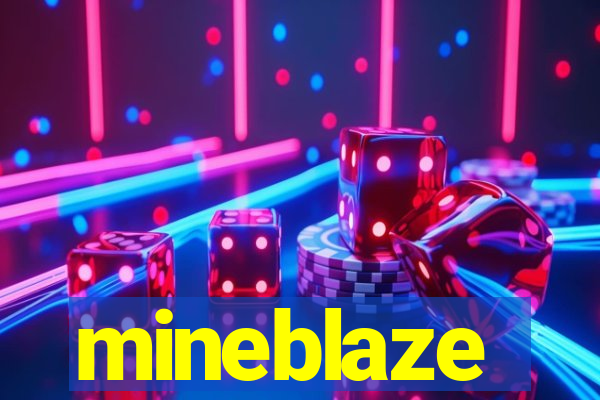 mineblaze