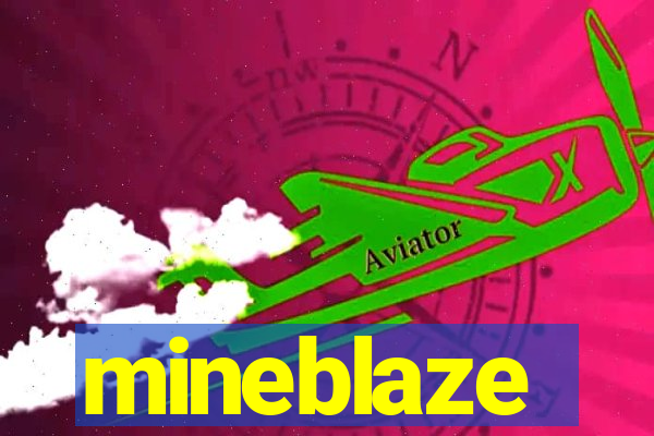 mineblaze