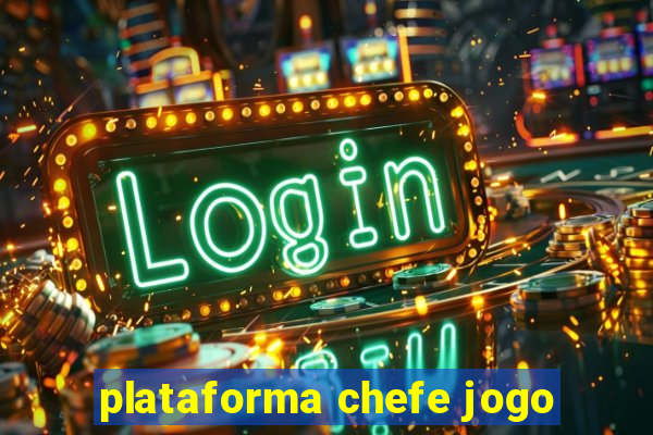 plataforma chefe jogo