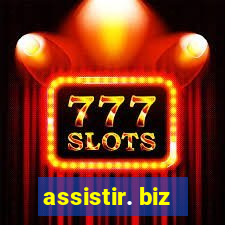 assistir. biz