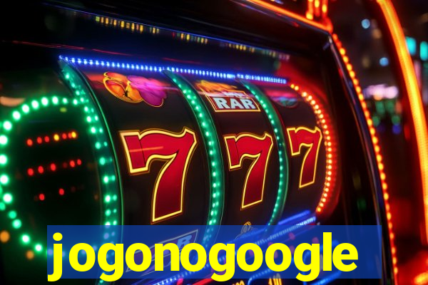 jogonogoogle