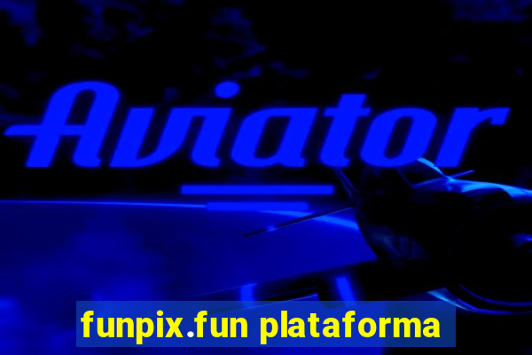 funpix.fun plataforma