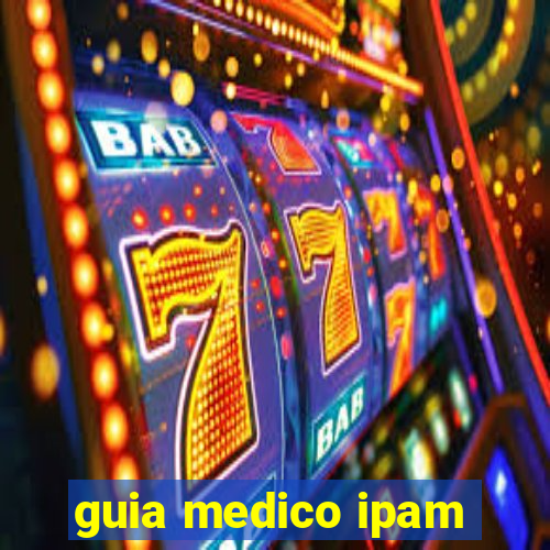 guia medico ipam