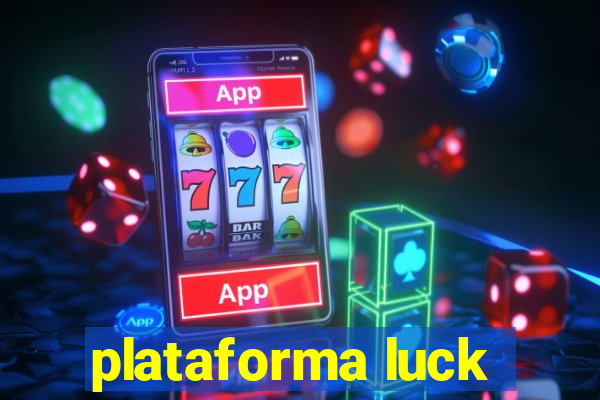 plataforma luck