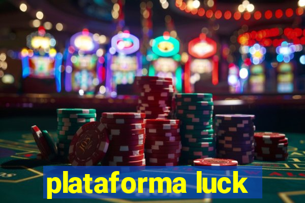 plataforma luck