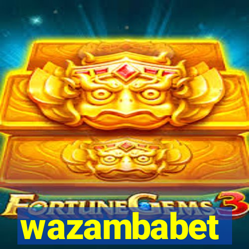 wazambabet