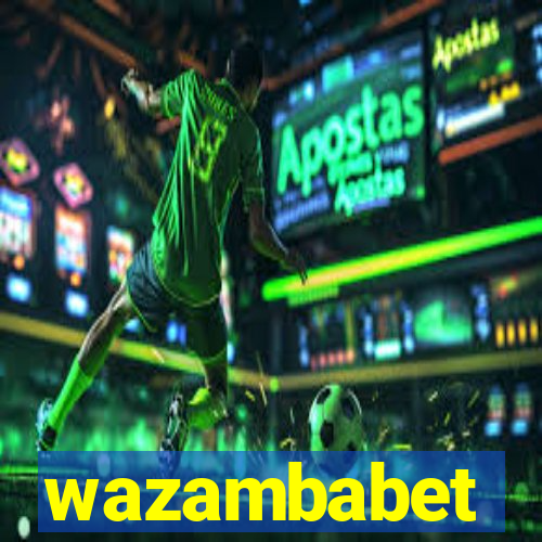 wazambabet