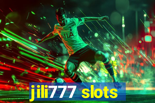 jili777 slots