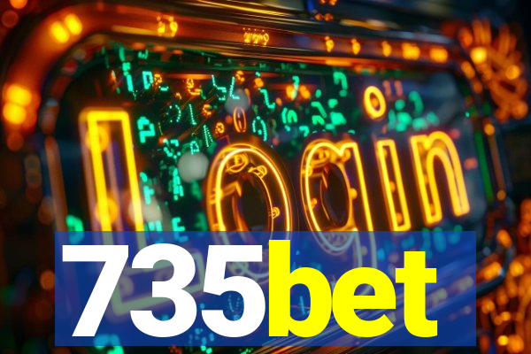 735bet