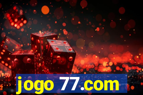 jogo 77.com