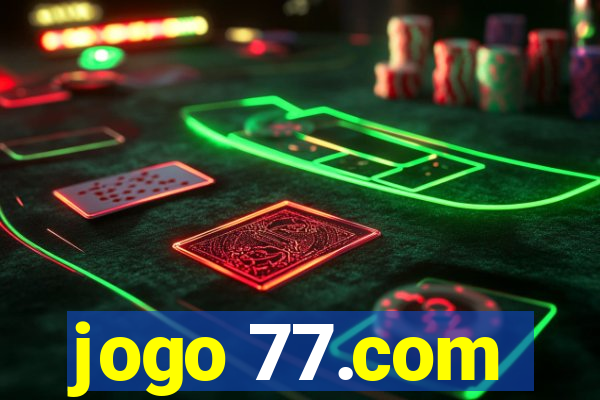 jogo 77.com