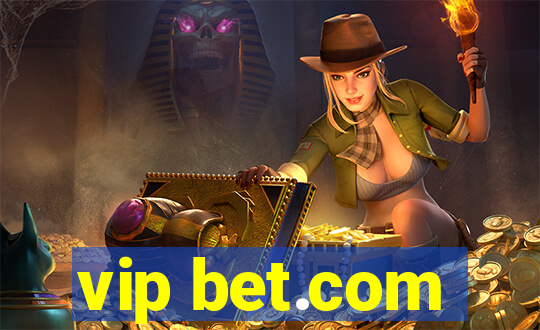 vip bet.com