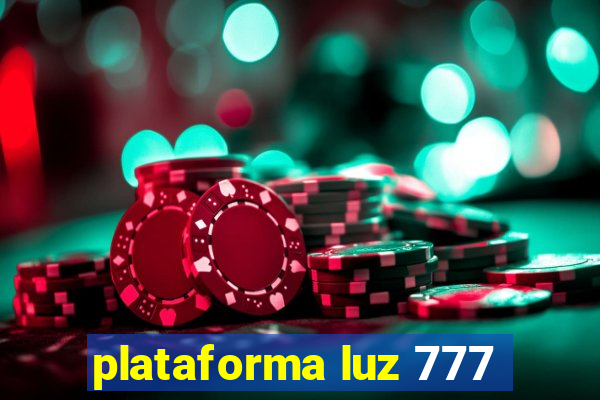 plataforma luz 777