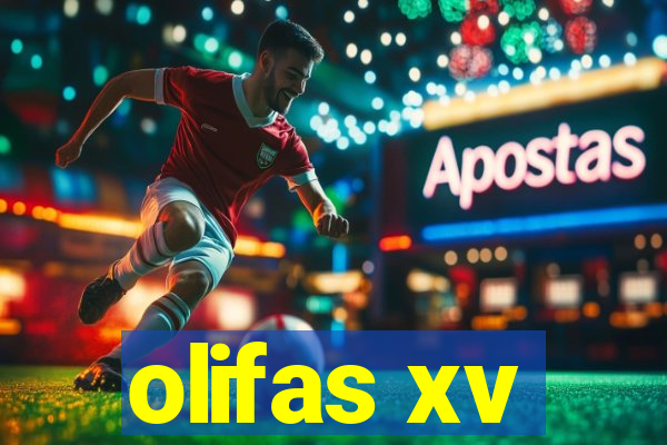 olifas xv