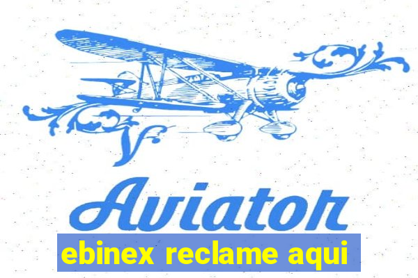 ebinex reclame aqui