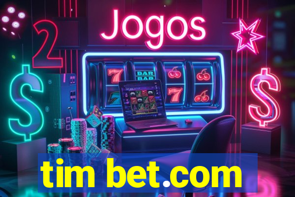 tim bet.com