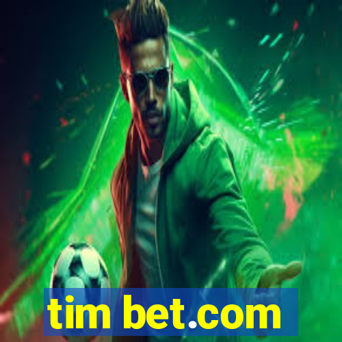 tim bet.com