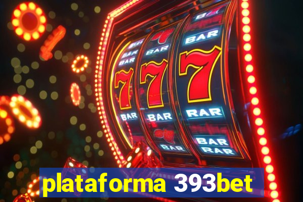 plataforma 393bet