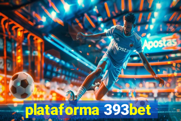 plataforma 393bet