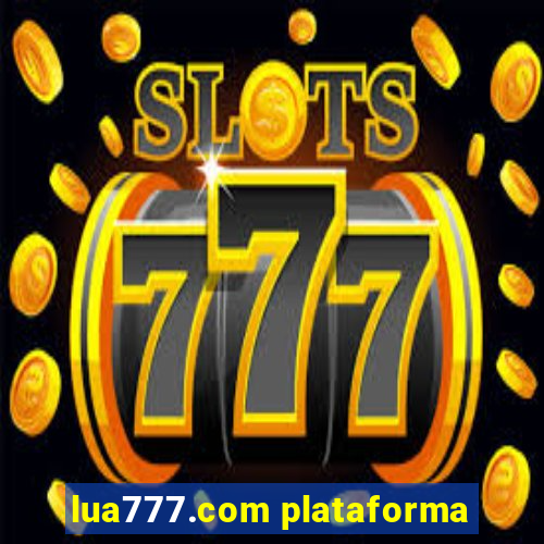 lua777.com plataforma