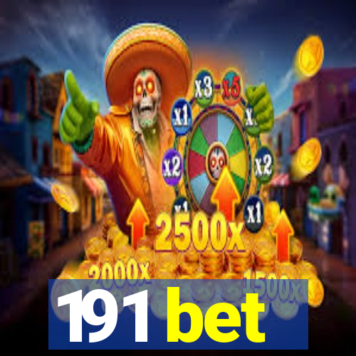 191 bet