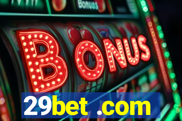 29bet .com