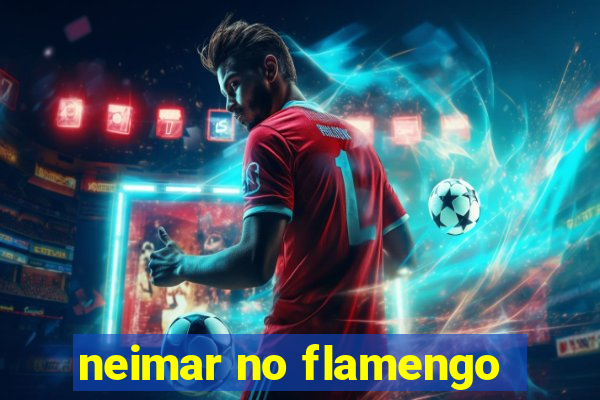 neimar no flamengo