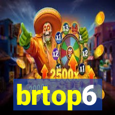 brtop6