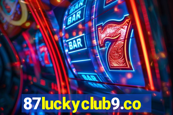 87luckyclub9.com