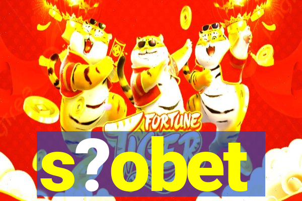 s?obet