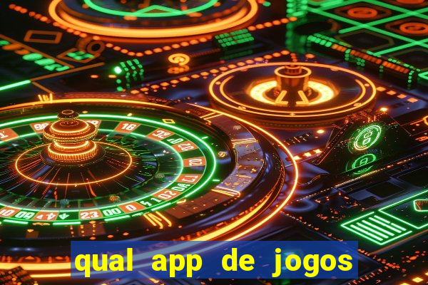 qual app de jogos que ganha dinheiro de verdade