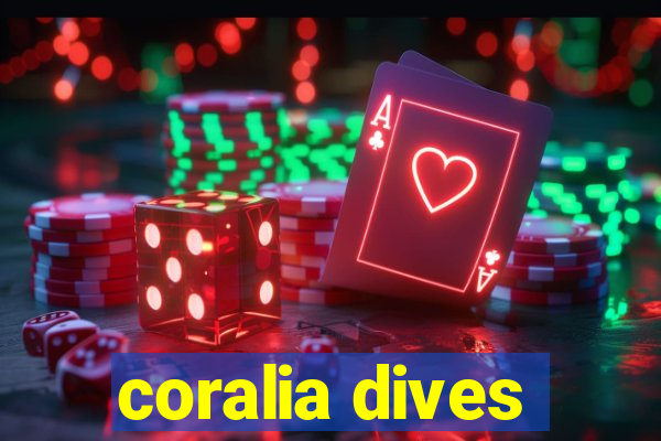 coralia dives