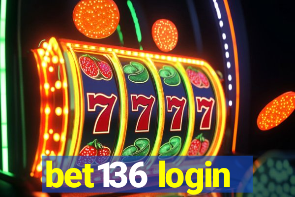 bet136 login