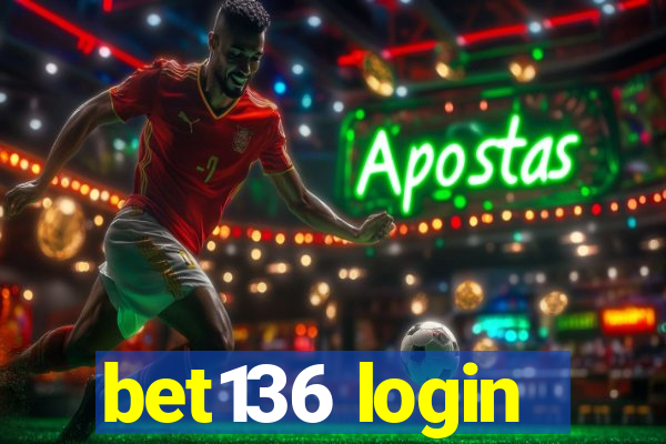 bet136 login