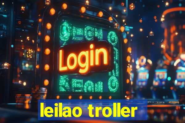 leilao troller