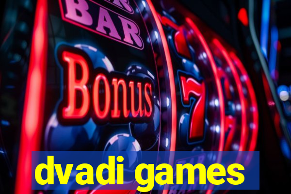 dvadi games