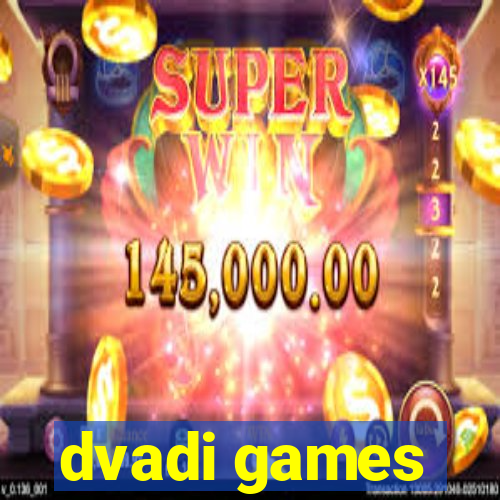 dvadi games