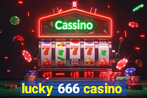 lucky 666 casino