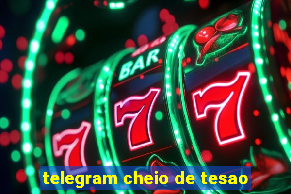 telegram cheio de tesao