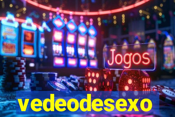 vedeodesexo