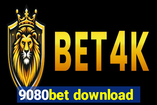 9080bet download