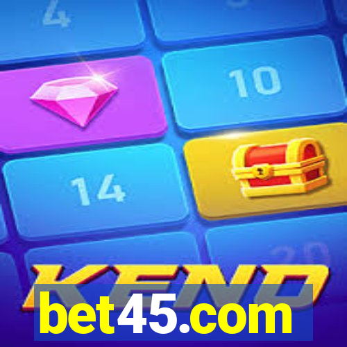 bet45.com