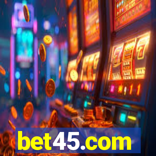 bet45.com