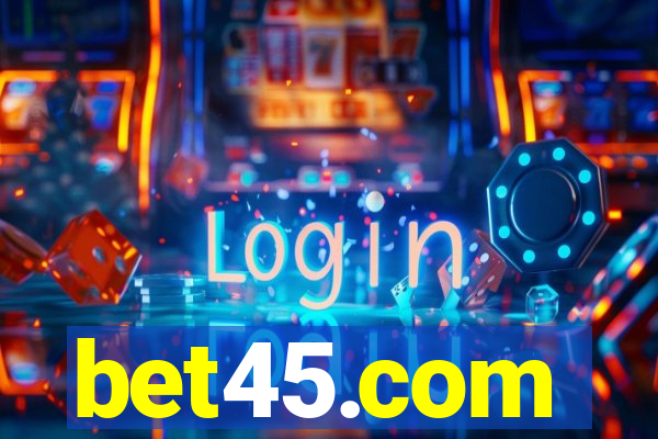 bet45.com