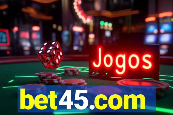 bet45.com