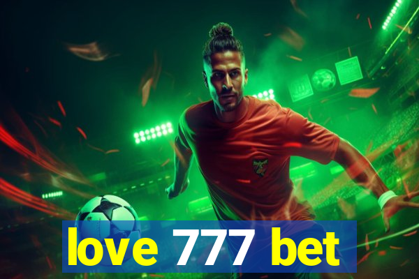 love 777 bet