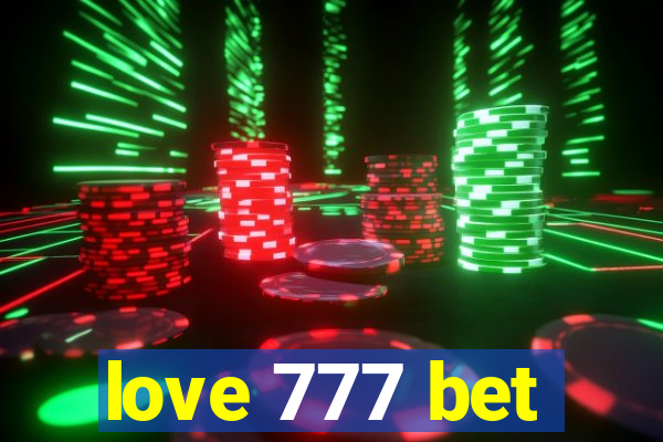 love 777 bet