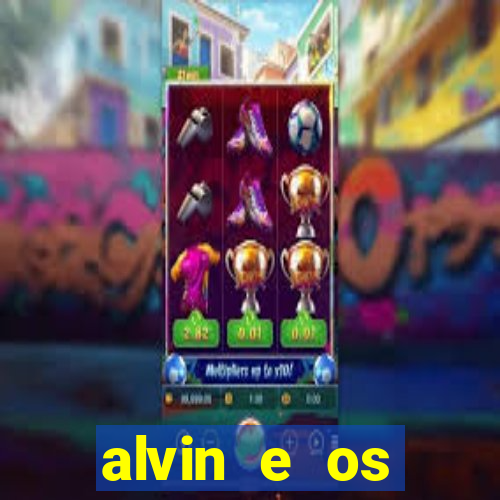 alvin e os esquilos 5