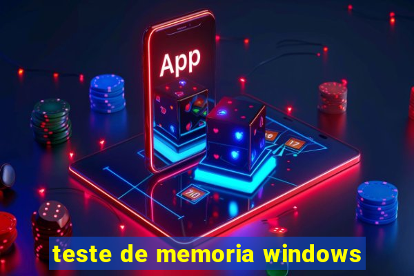 teste de memoria windows